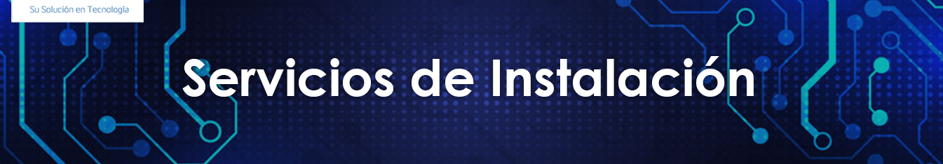 Servicios de Instalación
